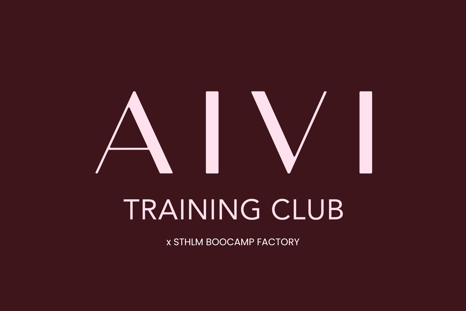 AIVI Training Club x STHLM Bootcamp Factory
