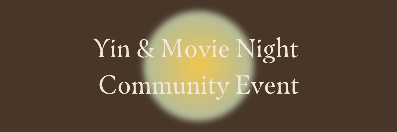 Yin & Movie Night: Community Event cover image