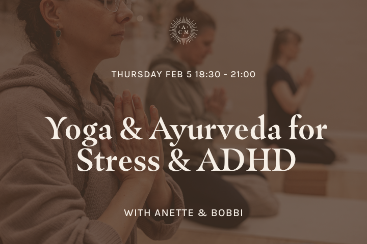 Yoga & Ayurveda for Stress & ADHD — Workshop cover image