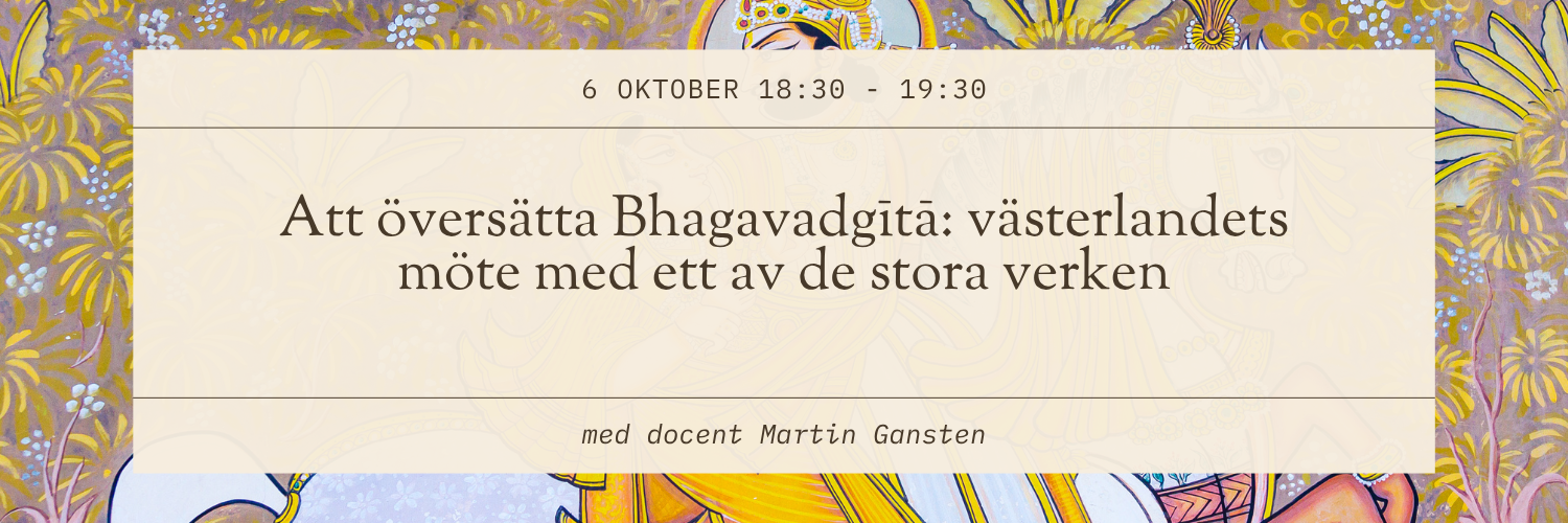 Att översätta Bhagavadgītā: västerlandets möte med ett av de stora verken cover image